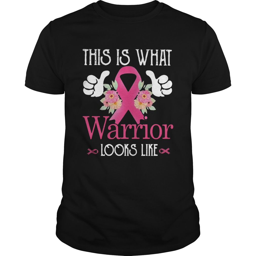 This Is What Warrior Looks Like Breast Cancer shirt