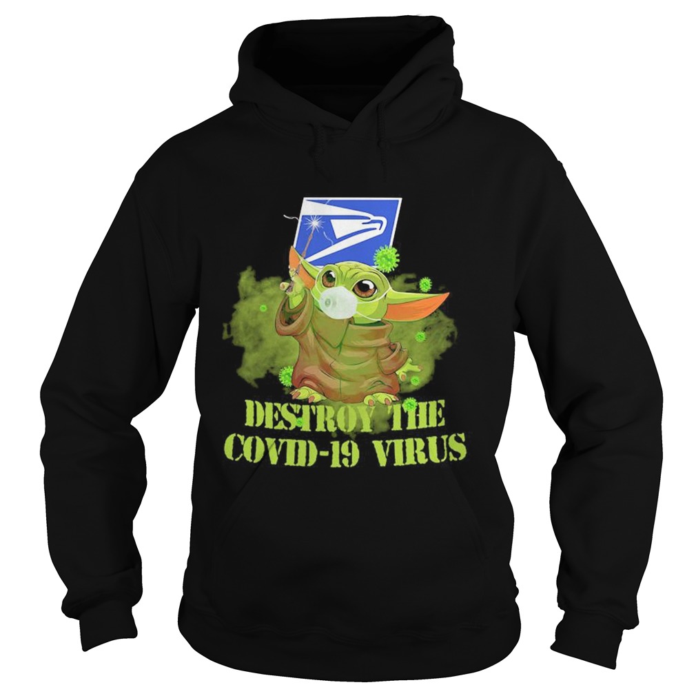 United states postal service baby yoda destroy the covid19 virus  Hoodie