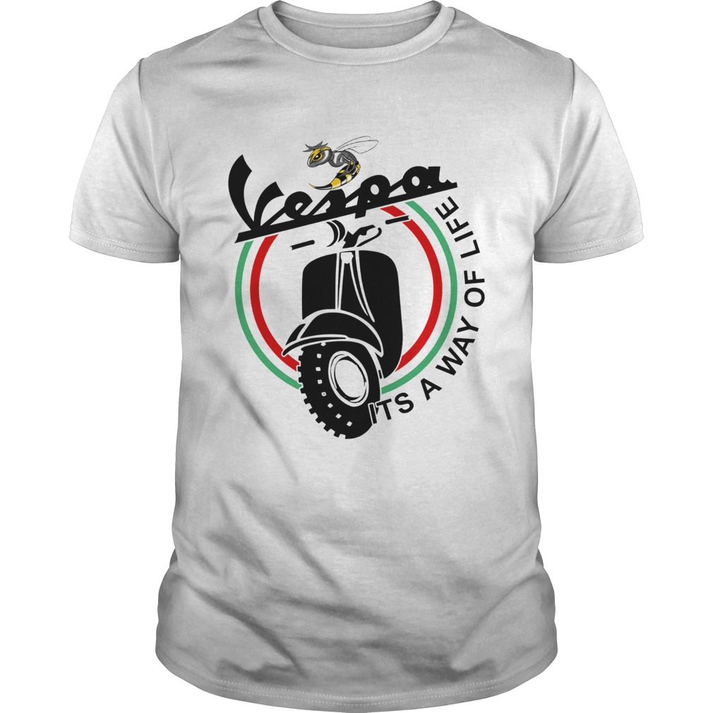 Vespa Its A Way Of Life  Unisex