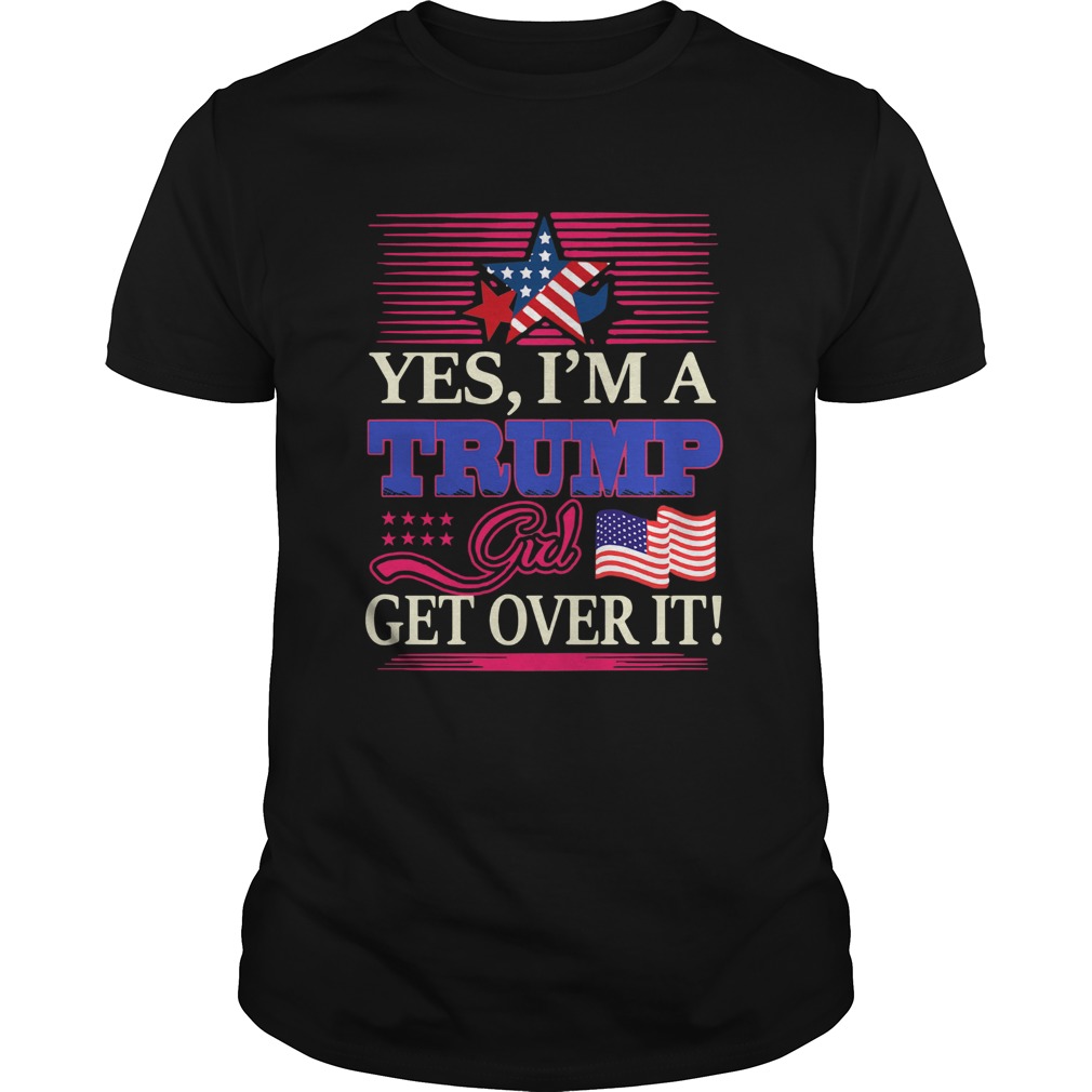 Yes Im A Trump Girl Get Over It American Flag Star Mug  Unisex