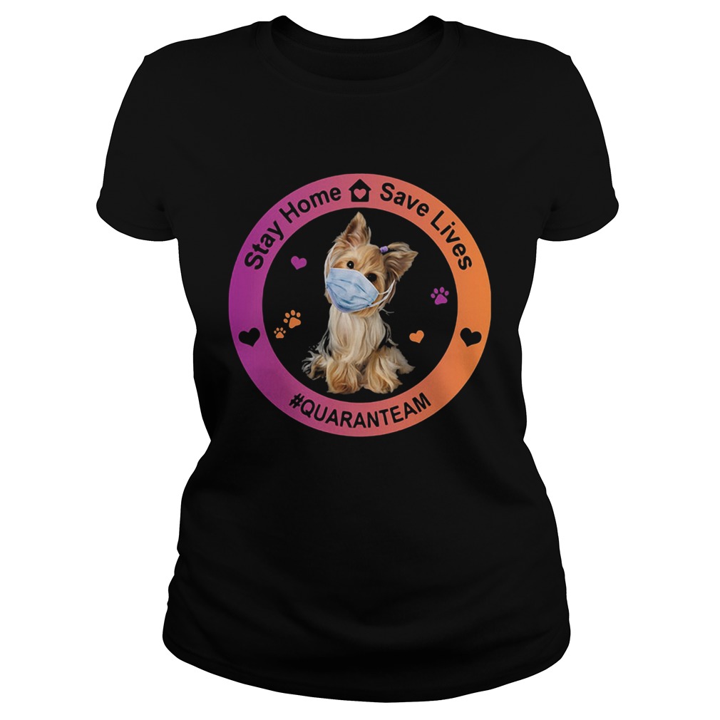 Yorkshire terrier stay home save lives quaranteam covid19  Classic Ladies