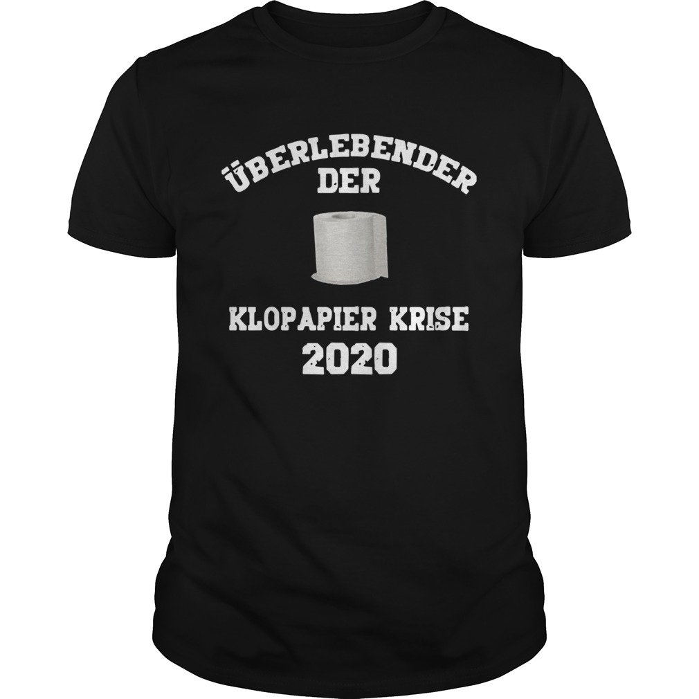 berlebender Der Klopapier Krise 2020 shirt