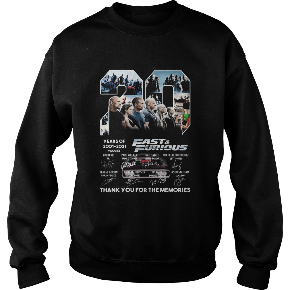 20 years of 2001 2021 9 movies fast and furious thank you for the memories signatures  Sweatshirt