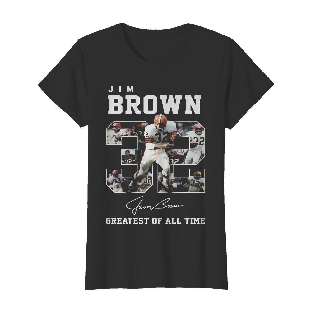 32 jim brown greatest of all time signature  Classic Women's T-shirt