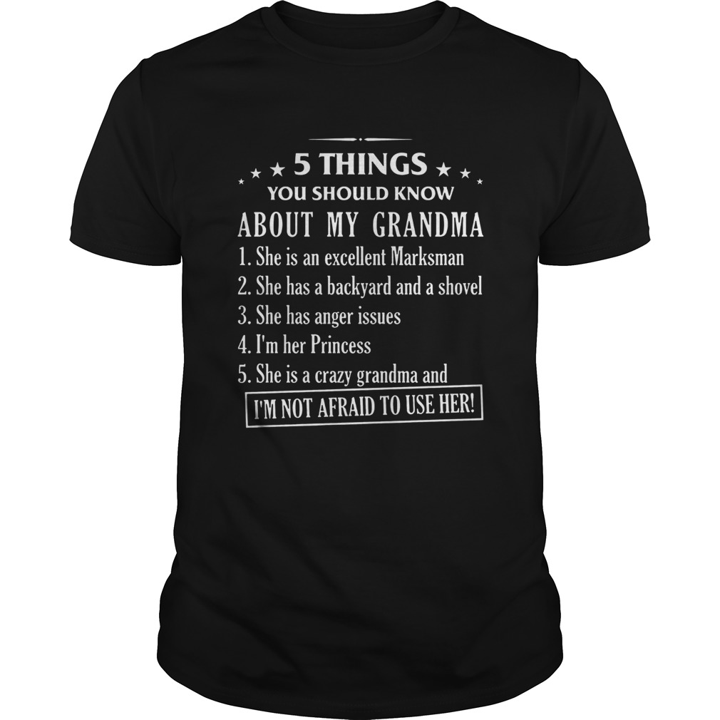 5 Things You Should Know About My Grandma shirt