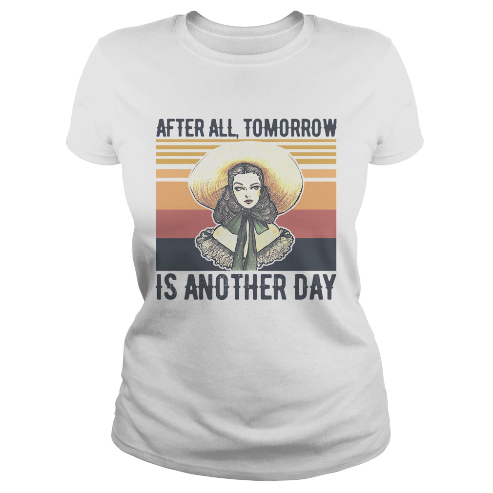 After All Tomorrow Is Another Day Vintage  Classic Ladies