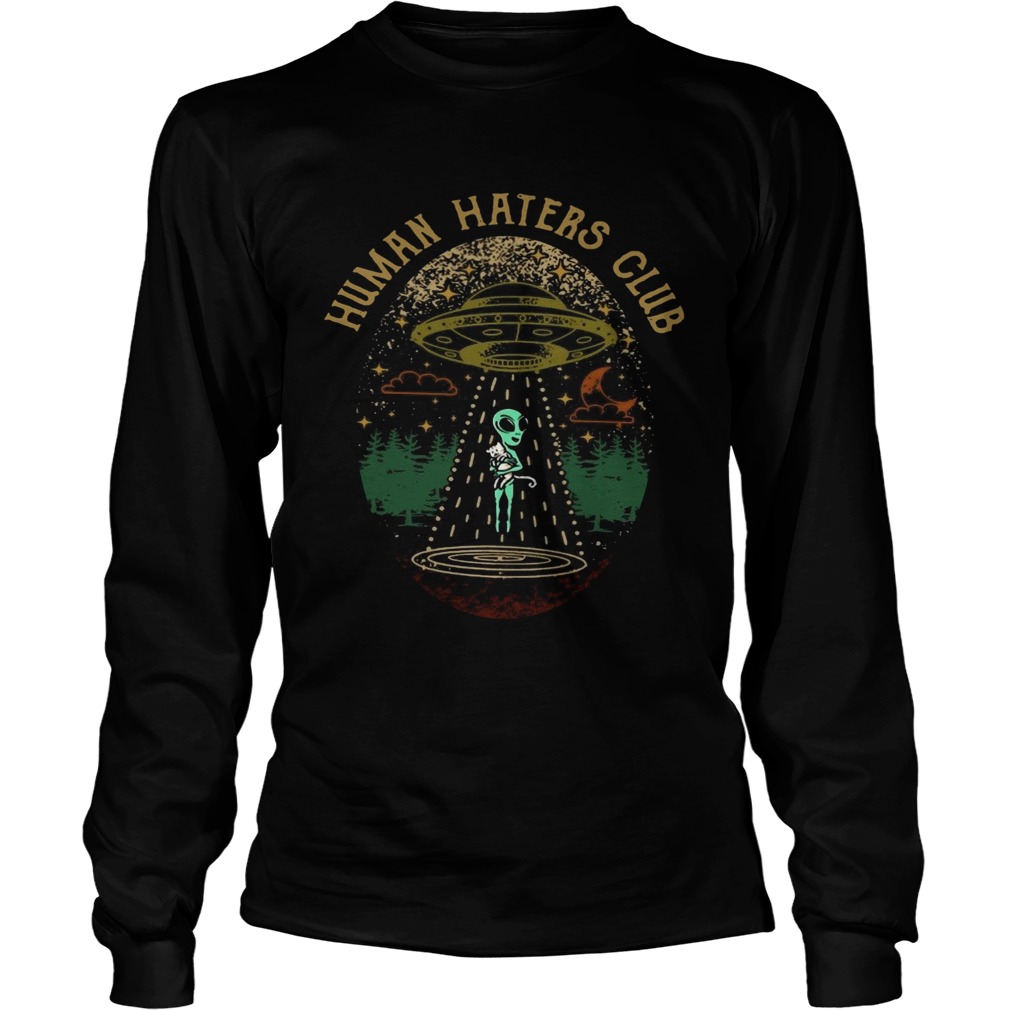 Alien Holding A Cat Human Haters Club  Long Sleeve