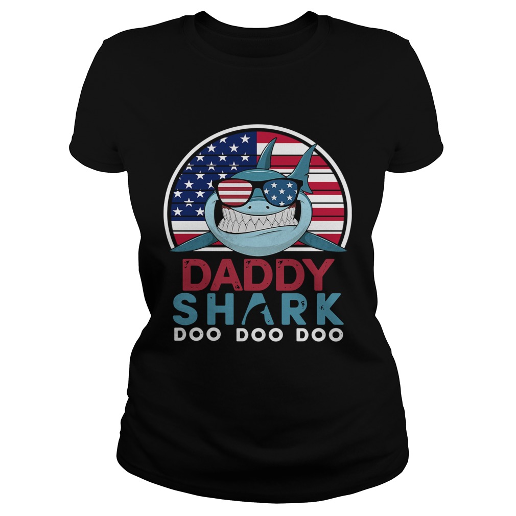 America Flag Daddy Shark Doo Doo Doo  Classic Ladies