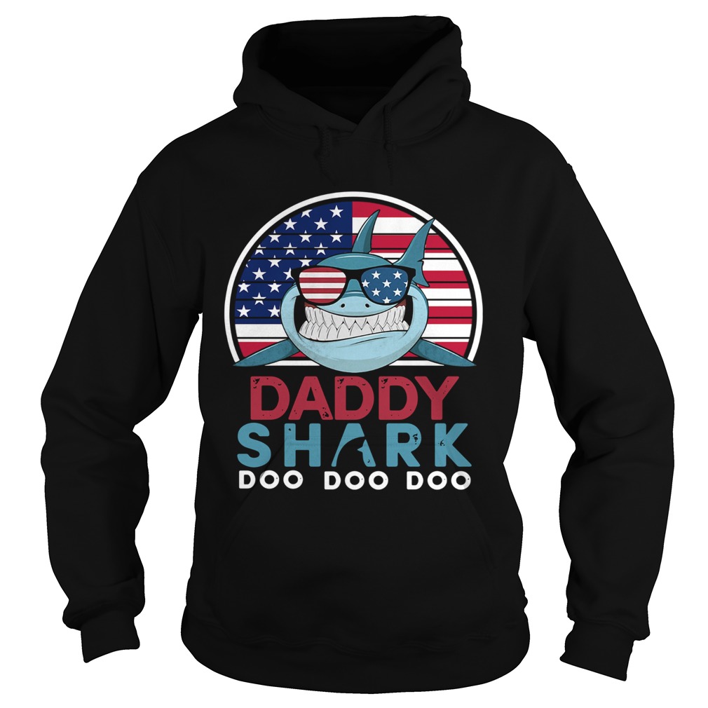 America Flag Daddy Shark Doo Doo Doo  Hoodie