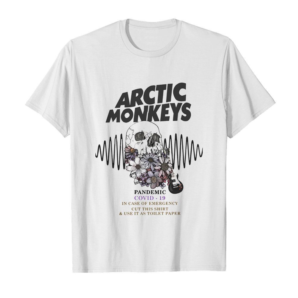 Arctic Monkeys Pandemic Covid 19 In Case Of Emergency Cut This shirt