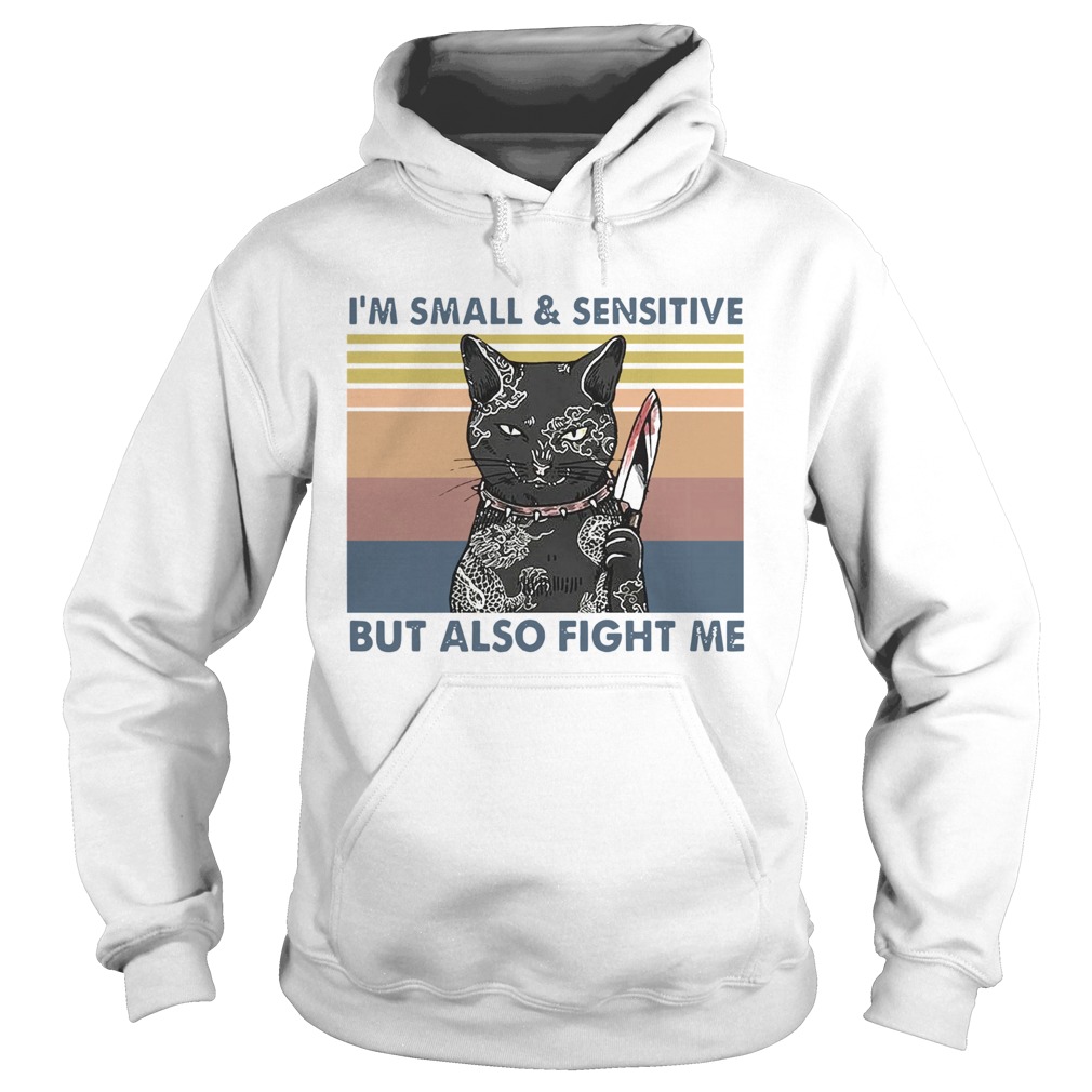 Assassin Black Cat Im SmallSensitive But Also Fight Me Vintage  Hoodie