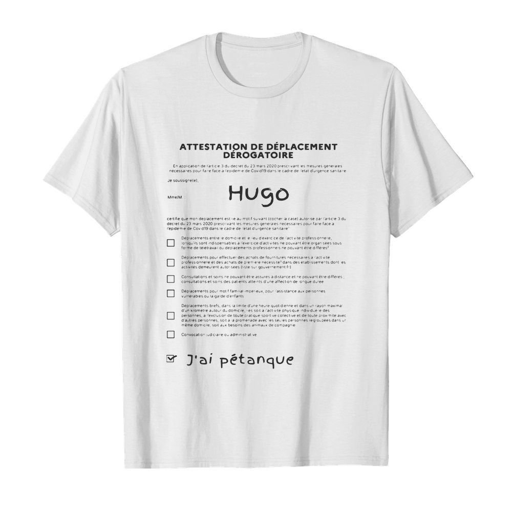 Attestation De Déplacement Dérogatoire Emma J'ai Piscine shirt