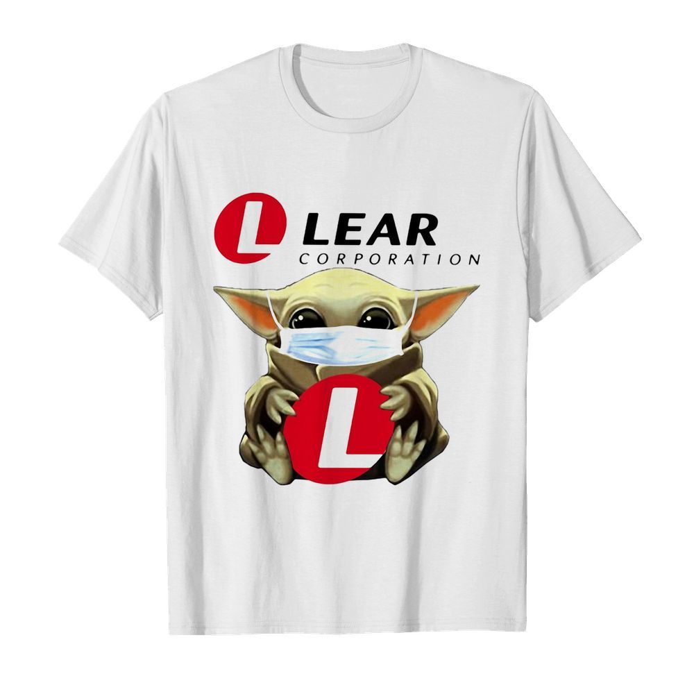 Baby Yoda Face Mask Hug Lear Corporation shirt