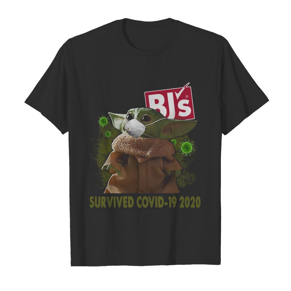 Baby Yoda Mask BJ’s Survived Covid 19 2020 shirt