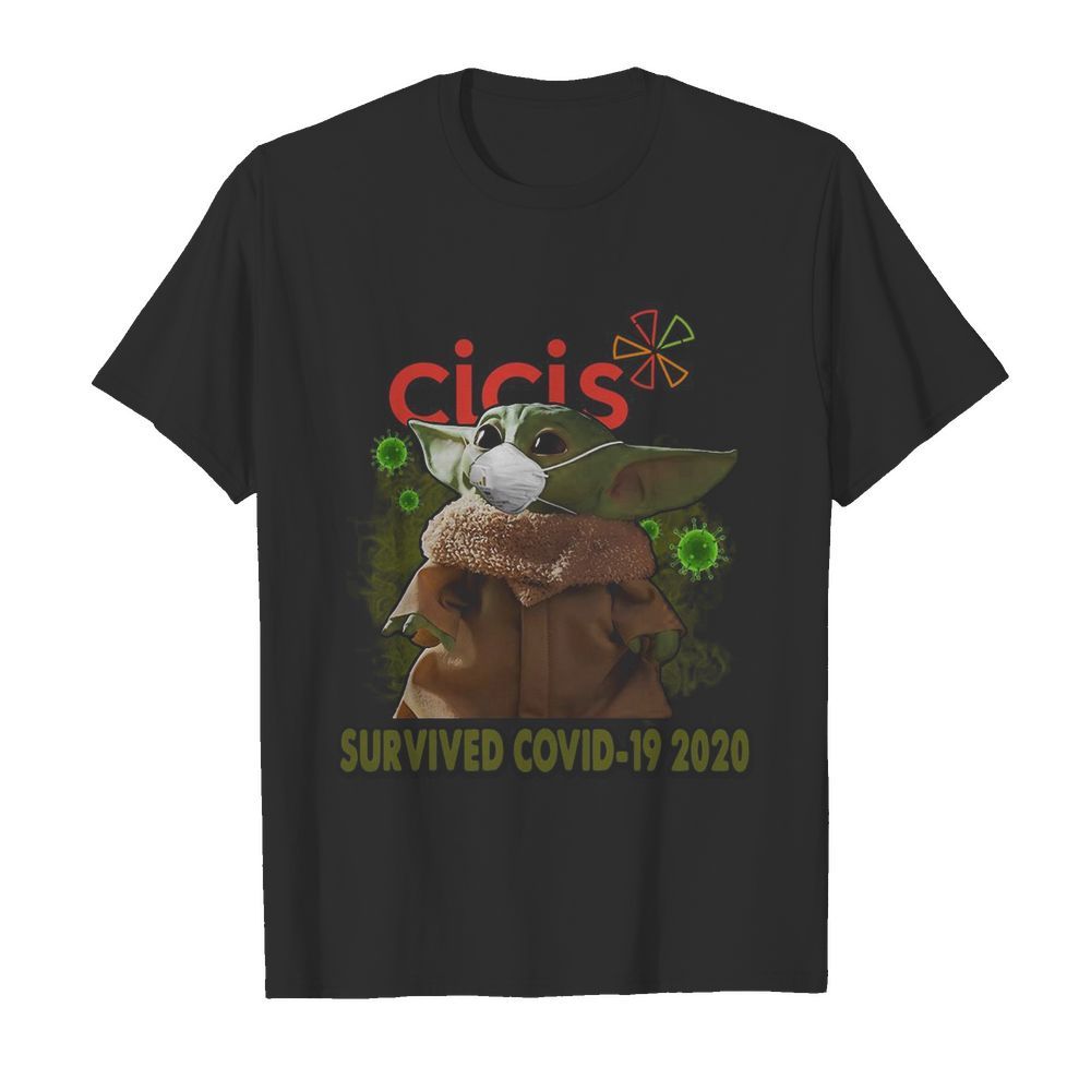 Baby Yoda Mask Cicis Survived Covid 19 2020 shirt