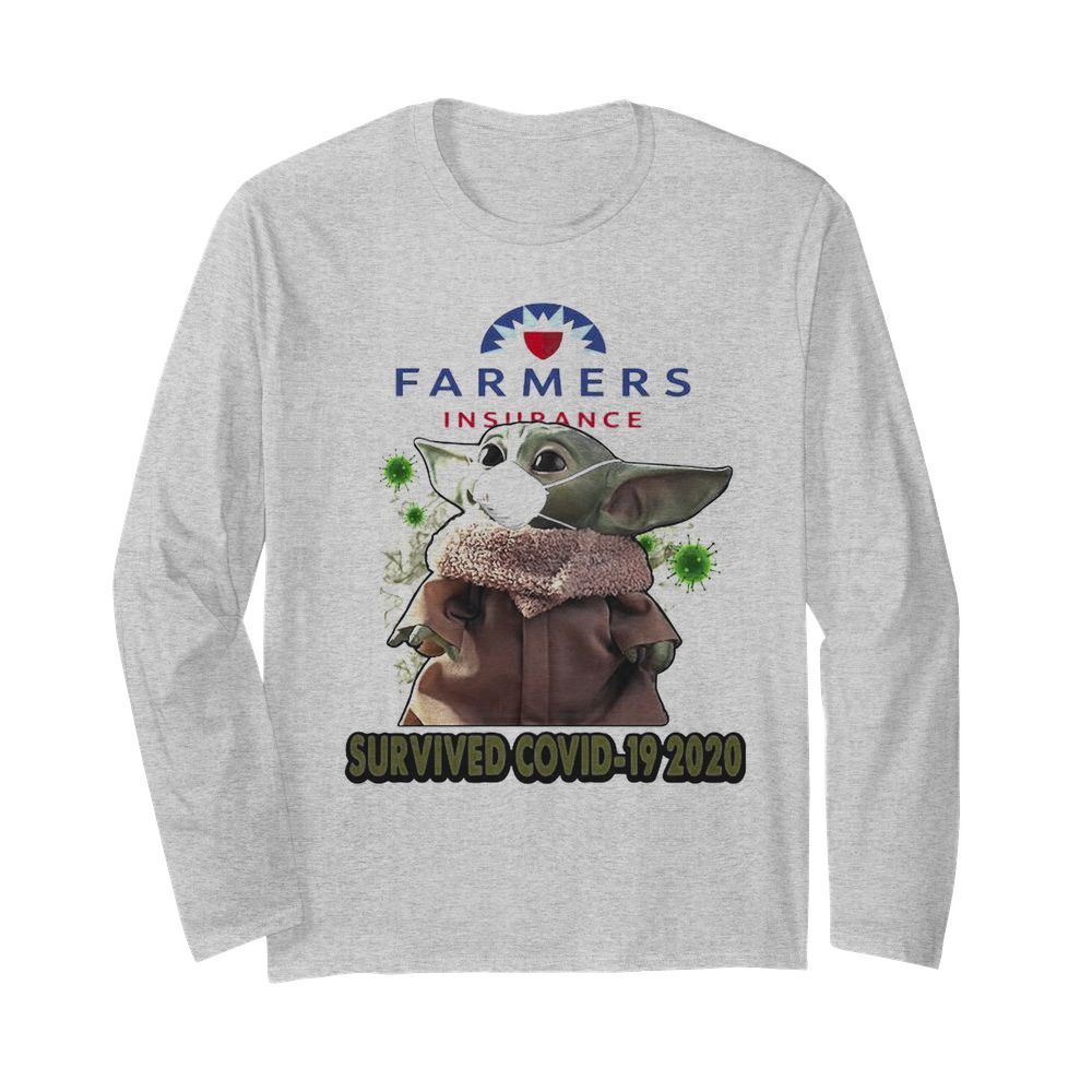 Baby Yoda Mask Farmers Insurance Survived Covid 19 2020  Long Sleeved T-shirt 