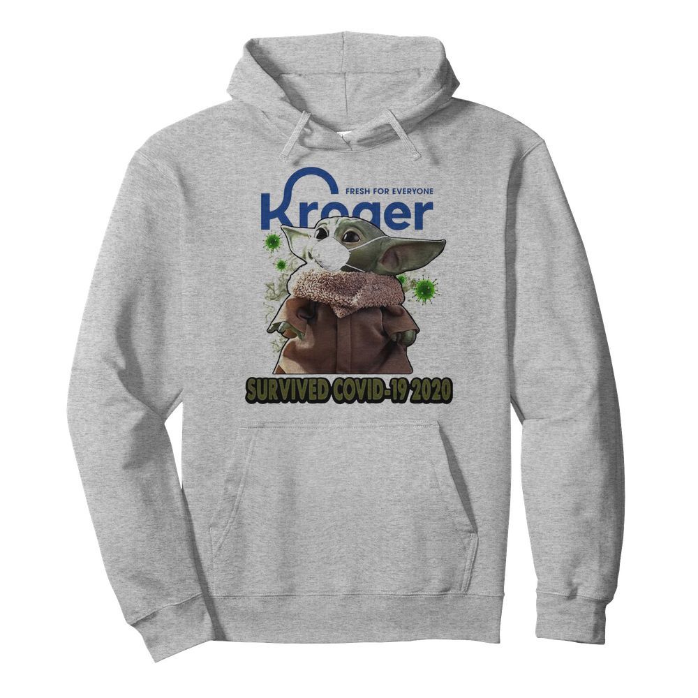 Baby Yoda Mask Kroger Fresh For Everyone Survived Covid 19 2020  Unisex Hoodie