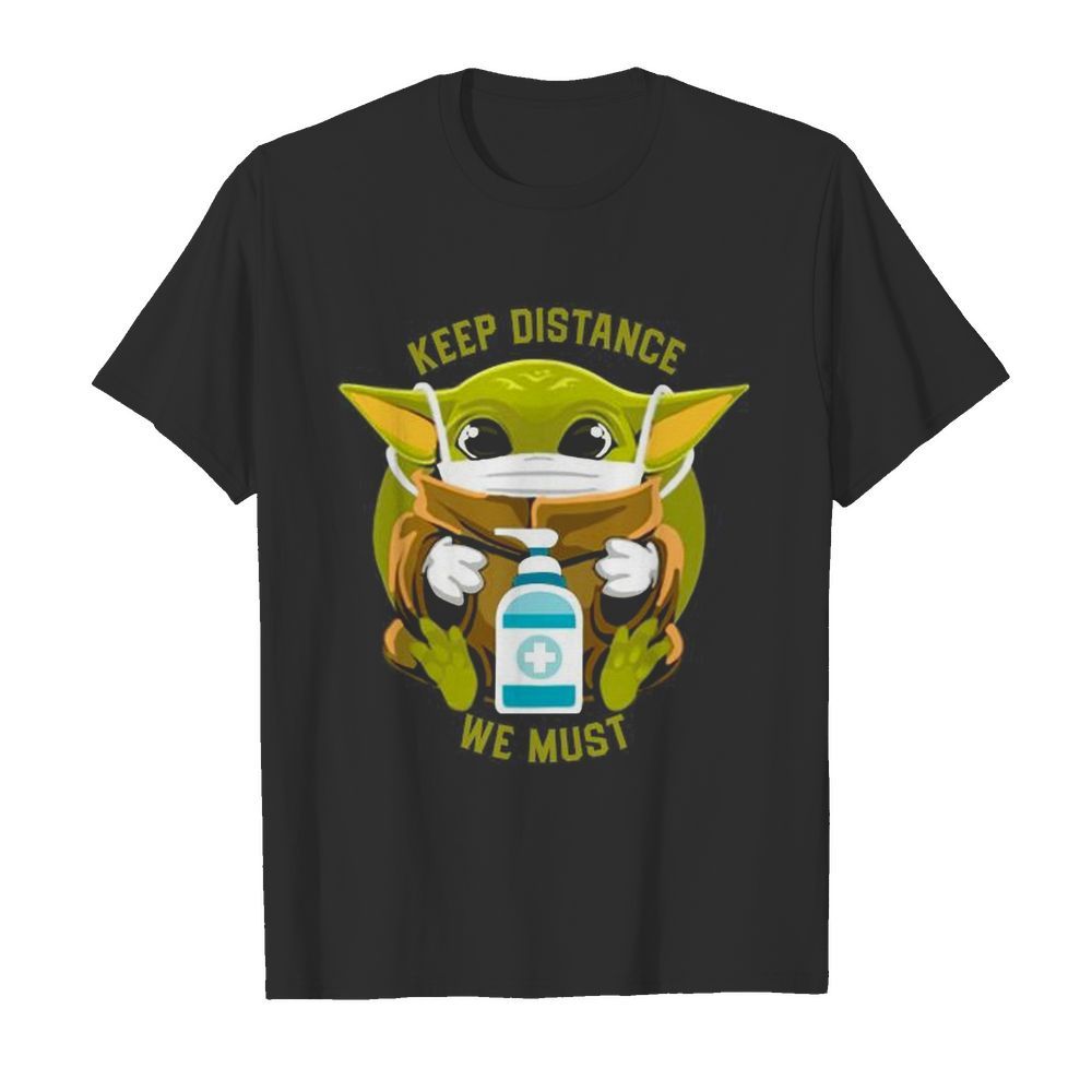 Baby Yoda face mask hug keep distance we must  Classic Men's T-shirt