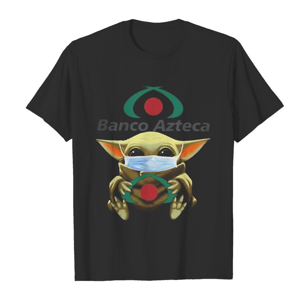 Baby Yoda hug Banco Azteca mask shirt