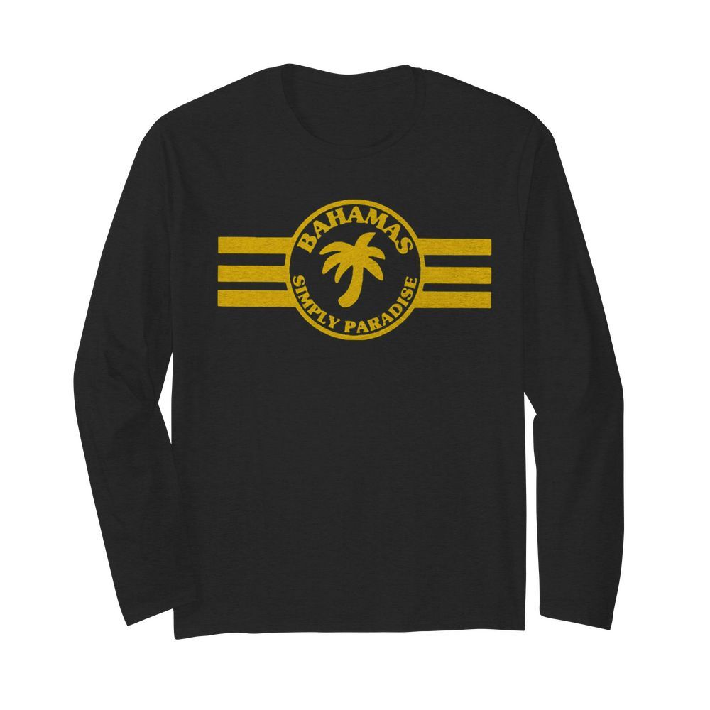 Bahamas Simply Paradise  Long Sleeved T-shirt 