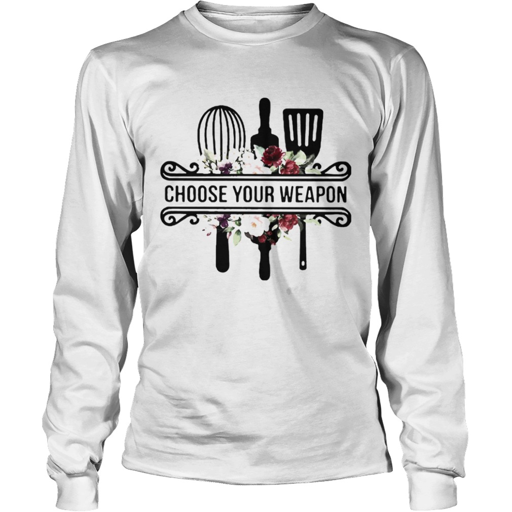 Baking choose your weapon flowers  Long Sleeve