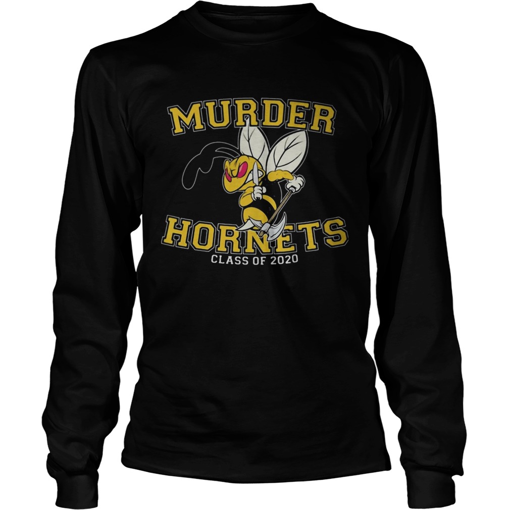 Bee Murder Hornets Class Of 2020  Long Sleeve