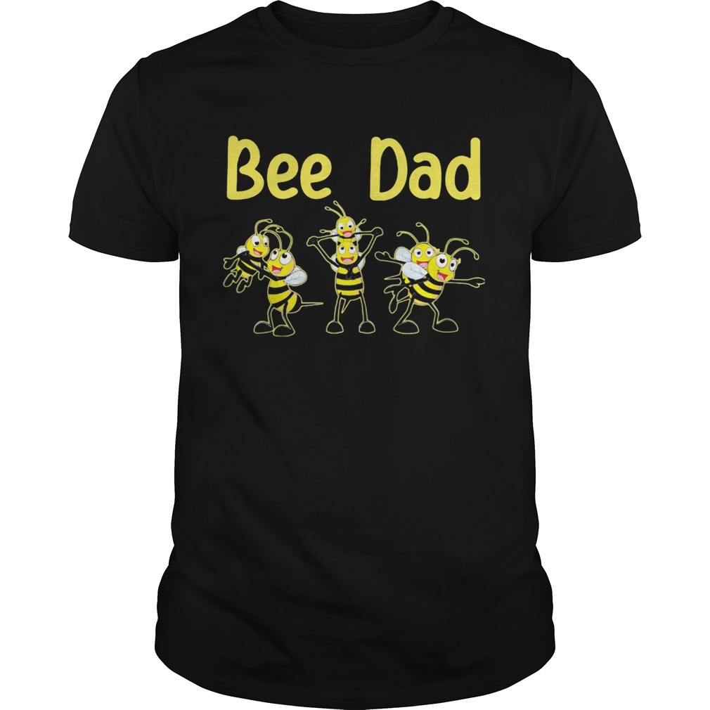 Bee dad happy fathers day  Unisex