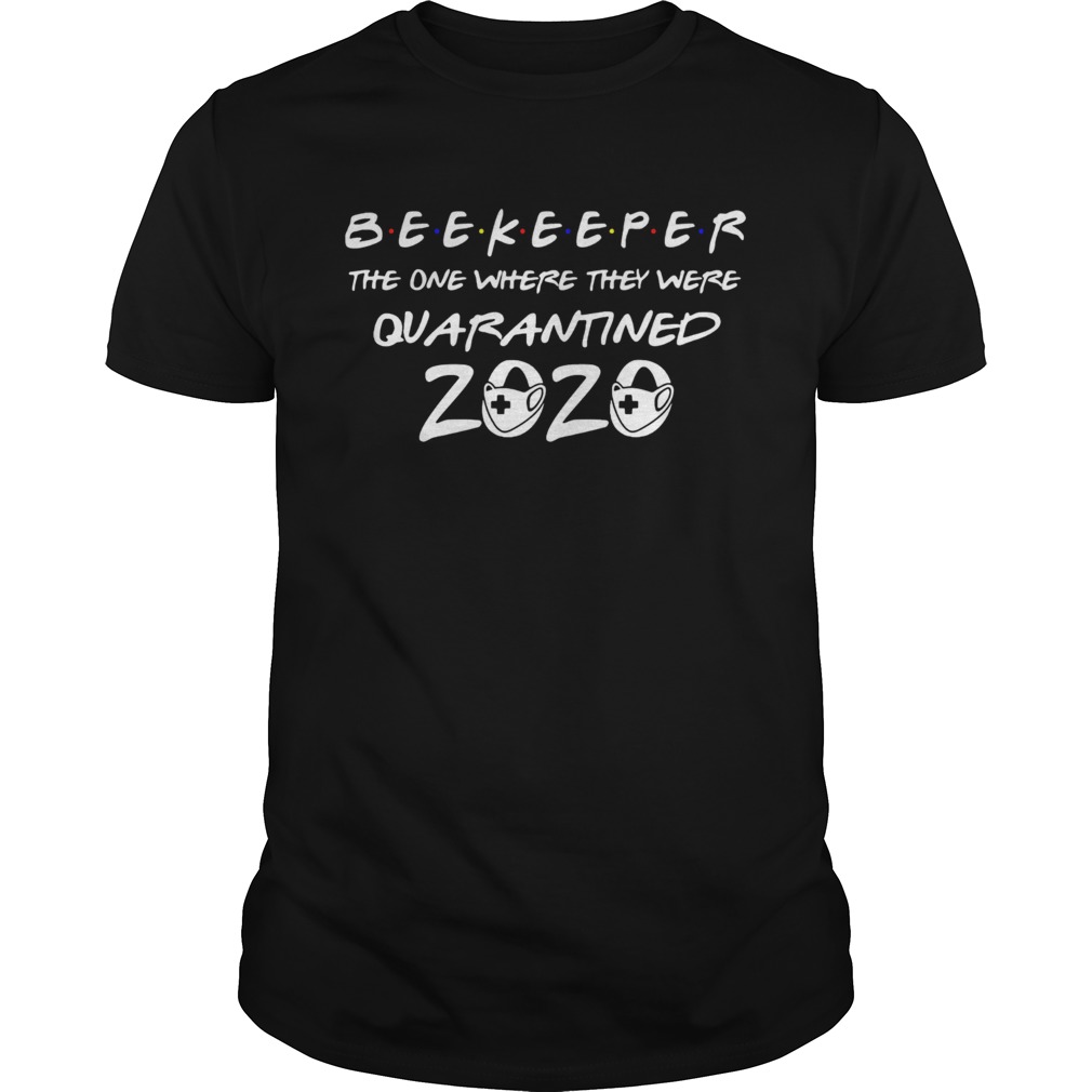 Beekeeper the one where they were quarantined 2020 mask  Unisex