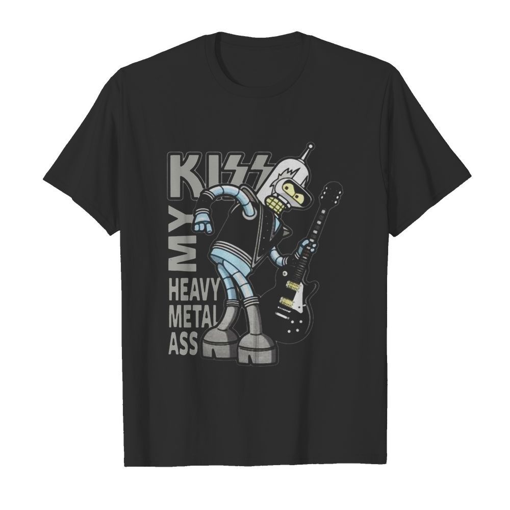 Bender Futurama Kiss my heavy metal ass shirt