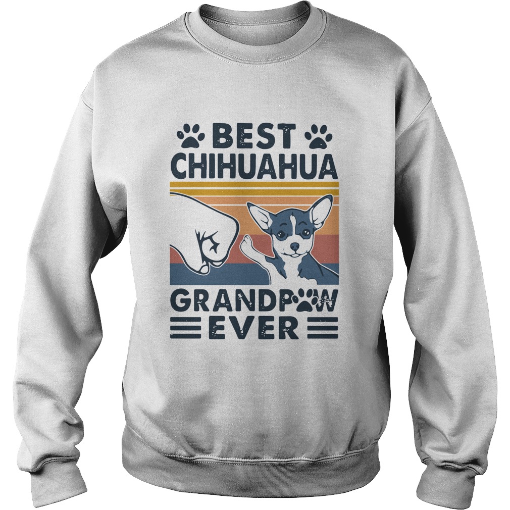 Best Chihuahua Grandpaw Ever Vintage  Sweatshirt