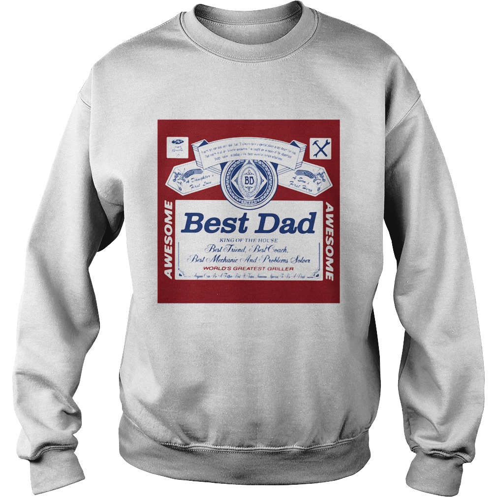 Best Dad King Of The House  Sweatshirt