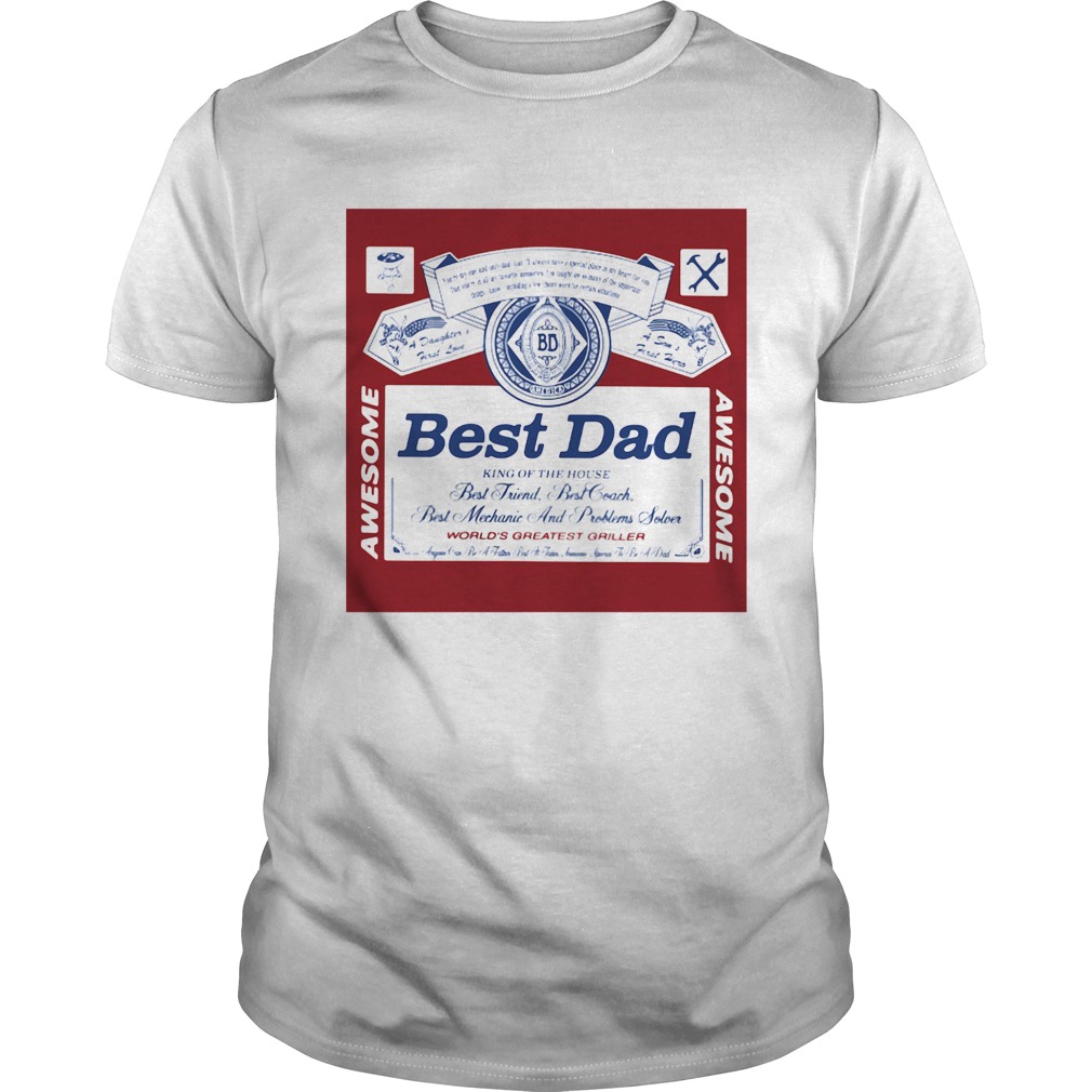 Best Dad King Of The House  Unisex