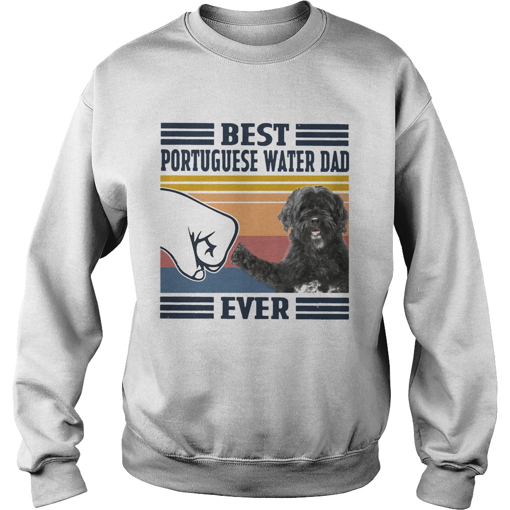 Best Portuguese Water Dad Ever Vintage  Sweatshirt