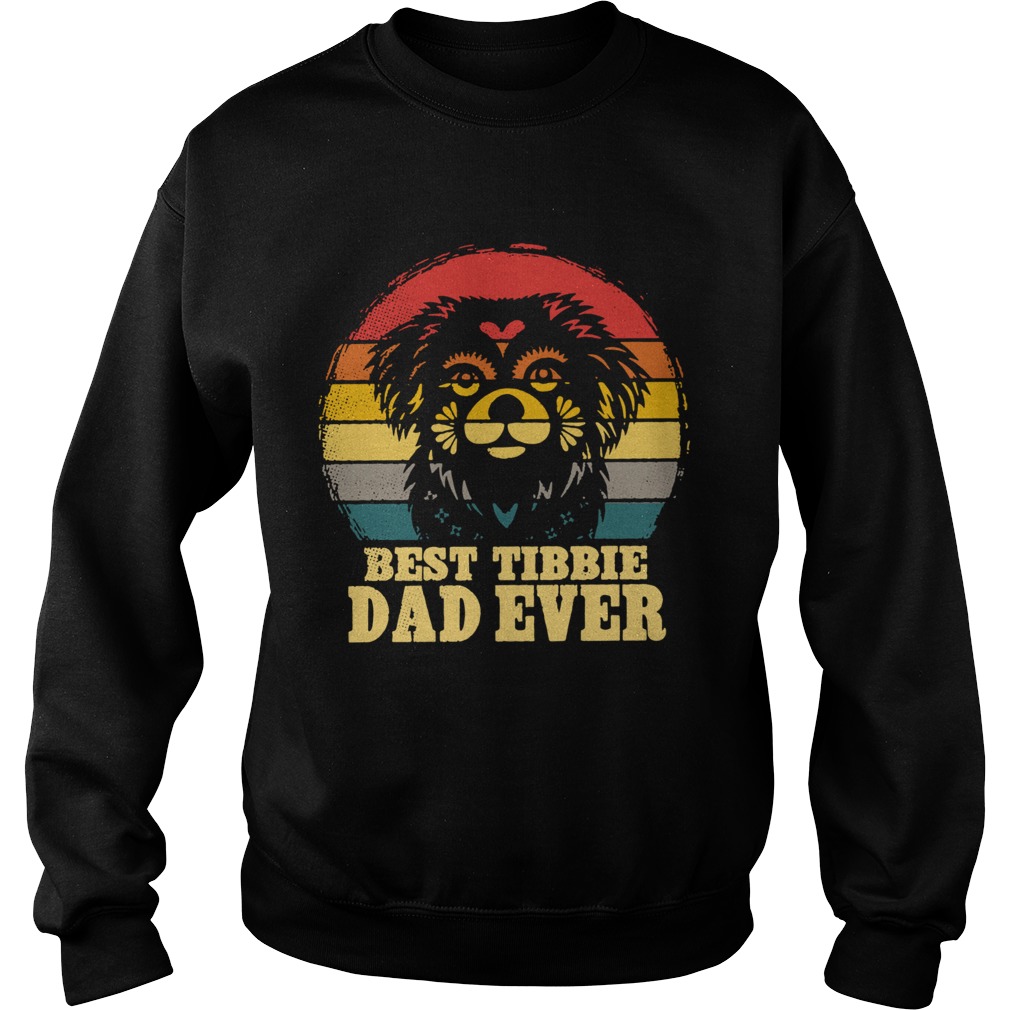 Best Tibbie Dad Ever Vintage  Sweatshirt