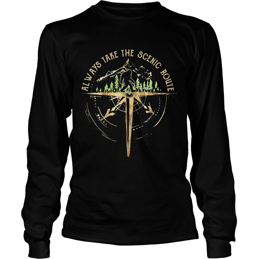 Bigfoot Always Take The Scenic Route  Long Sleeve