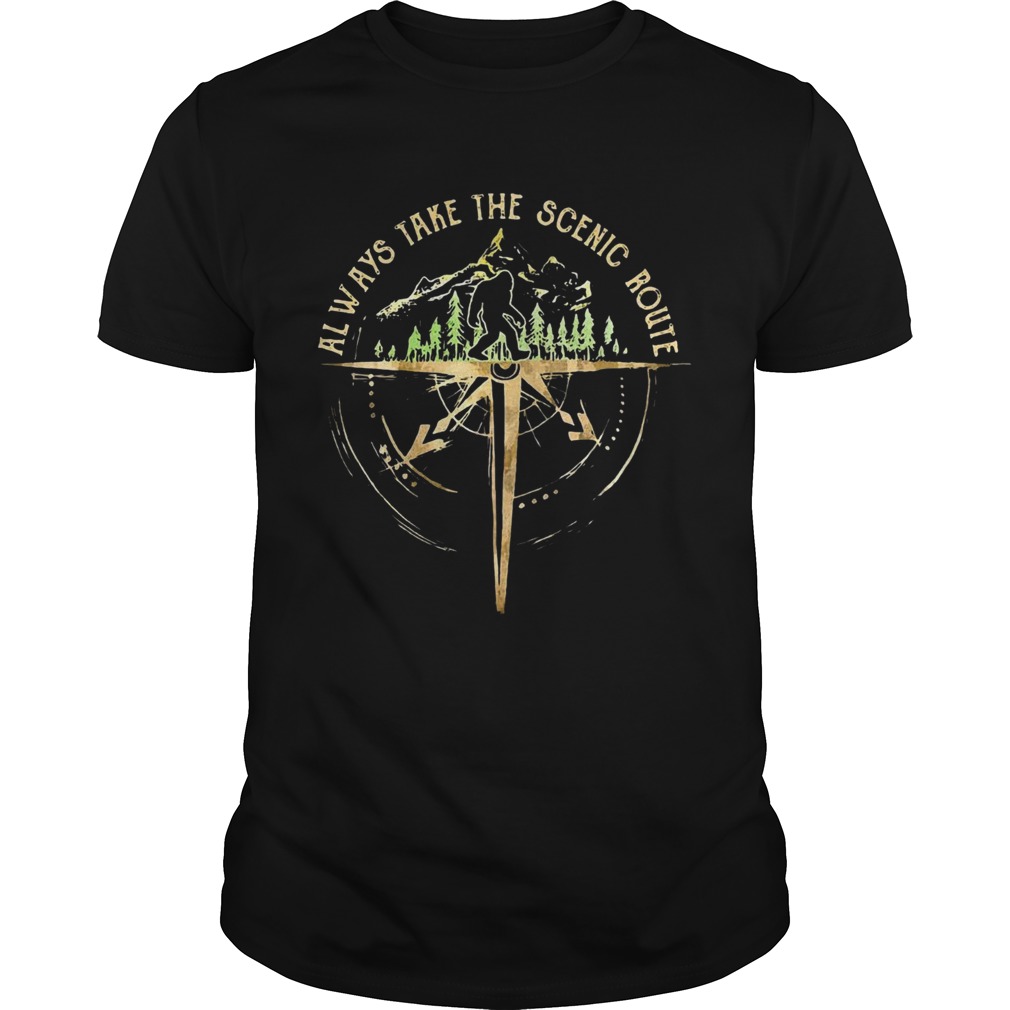 Bigfoot Always Take The Scenic Route  Unisex