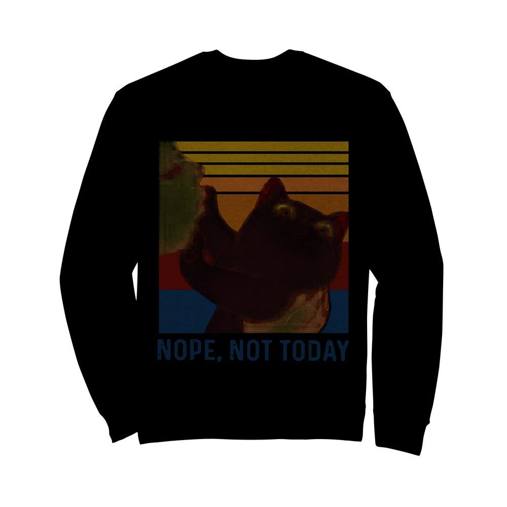 Black cat nope not today vintage  Unisex Sweatshirt