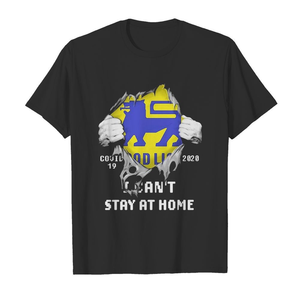 Blood Inside Me Food Lion COVID-19 2020 I Can’t Stay At Home shirt