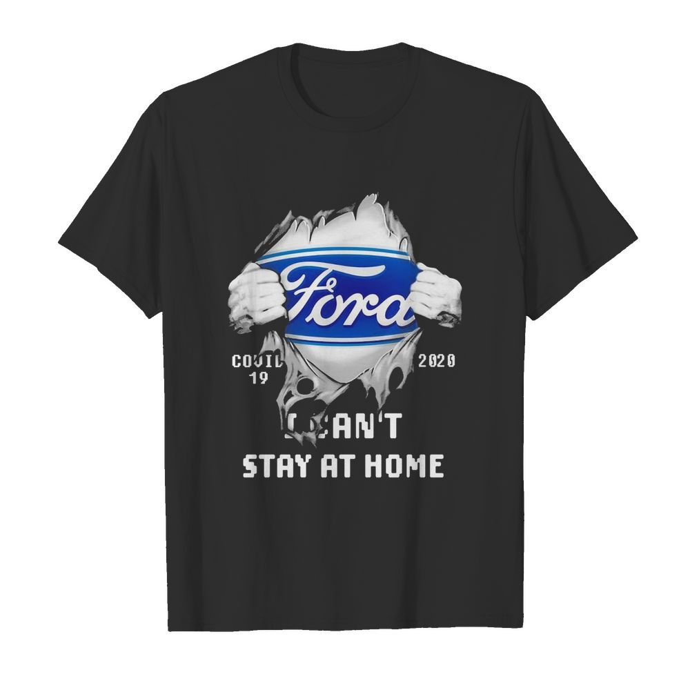 Blood Inside Me Ford COVID-19 2020 I Can’t Stay At Home  Classic Men's T-shirt