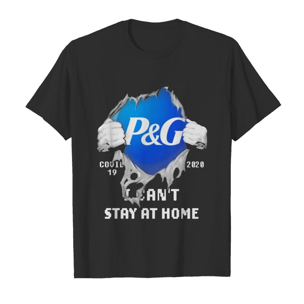 Blood inside me Procter & Gamble covid-19 2020 I can’t stay at home  Classic Men's T-shirt