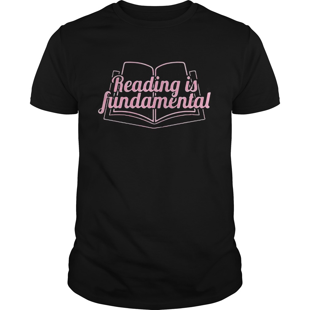 Book reading is fundamental shirt