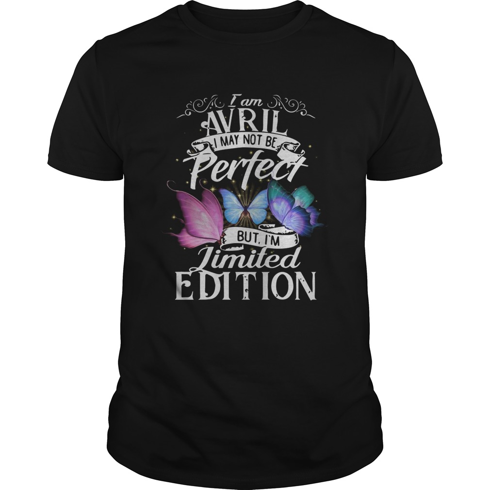 Butterfly I Am Avril I May Not Be Perfect But Im shirt