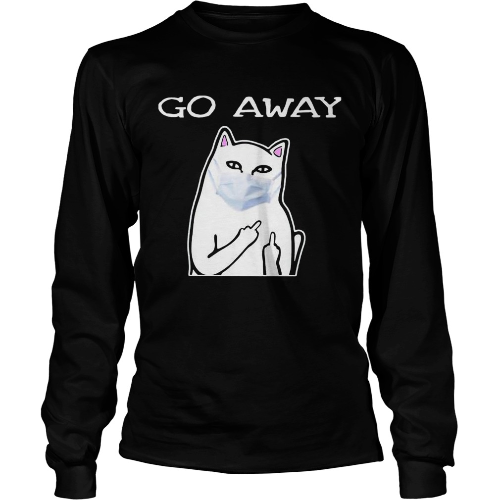 Cat White Mask Go Away  Long Sleeve