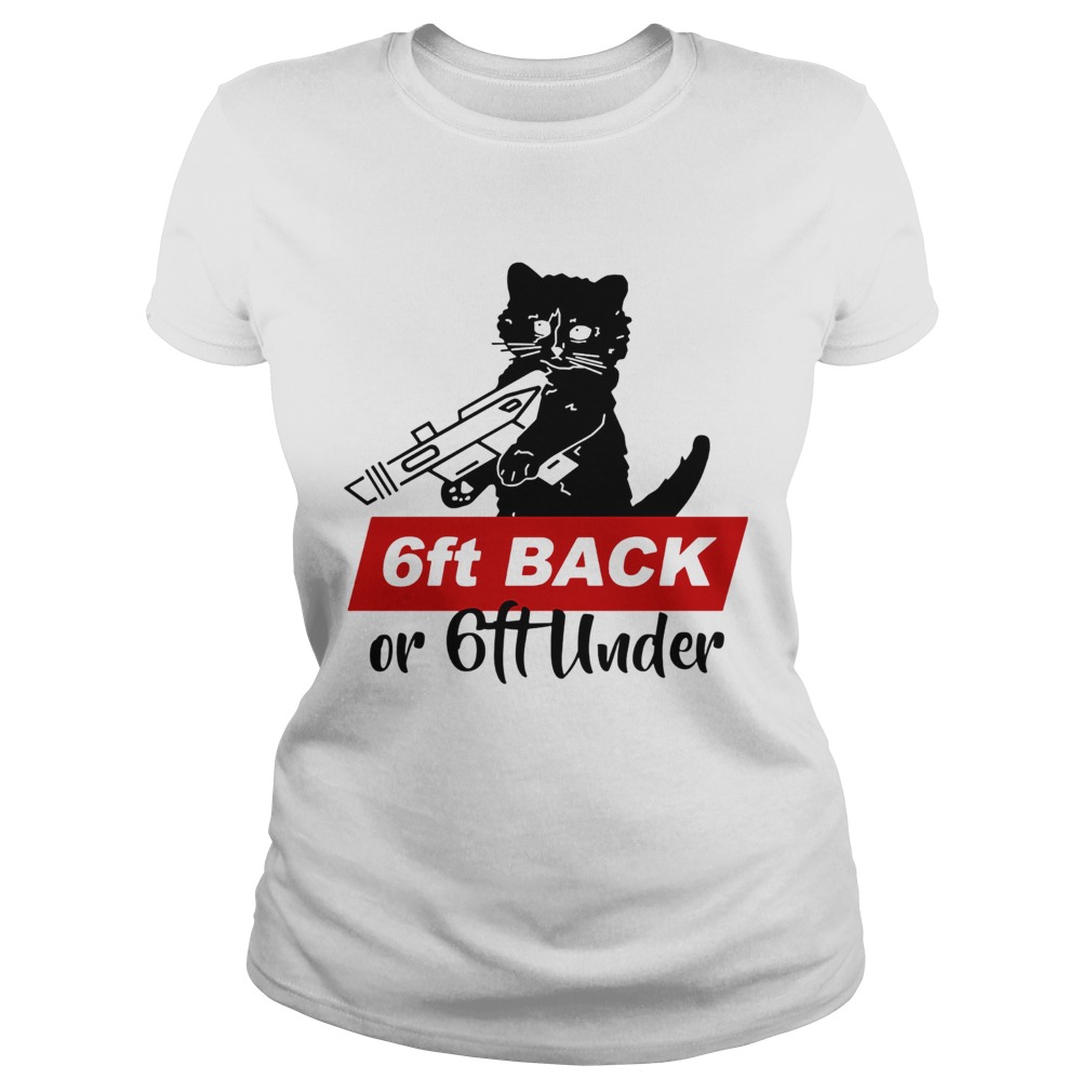 Cat black 6ft back or 6ft under  Classic Ladies