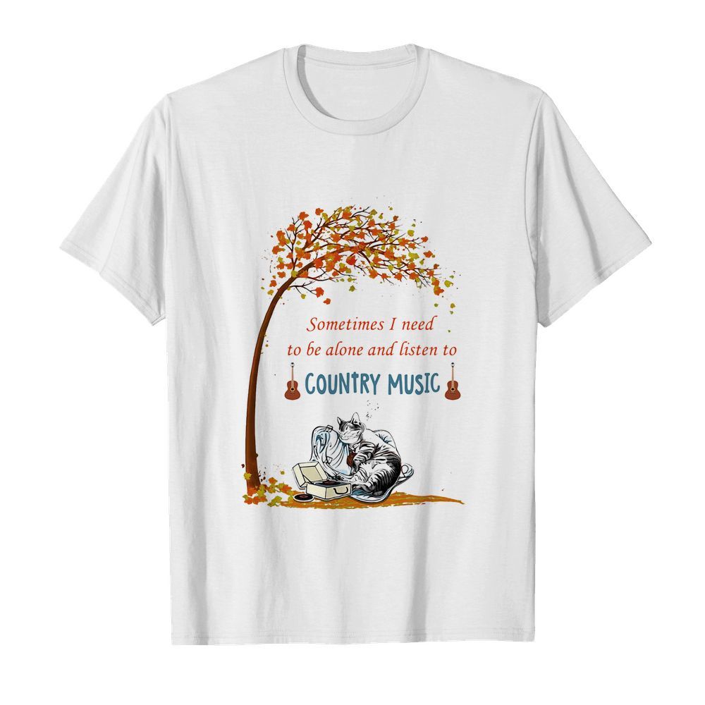 Cat sometimes I need to be alone and listen to country music  Classic Men's T-shirt