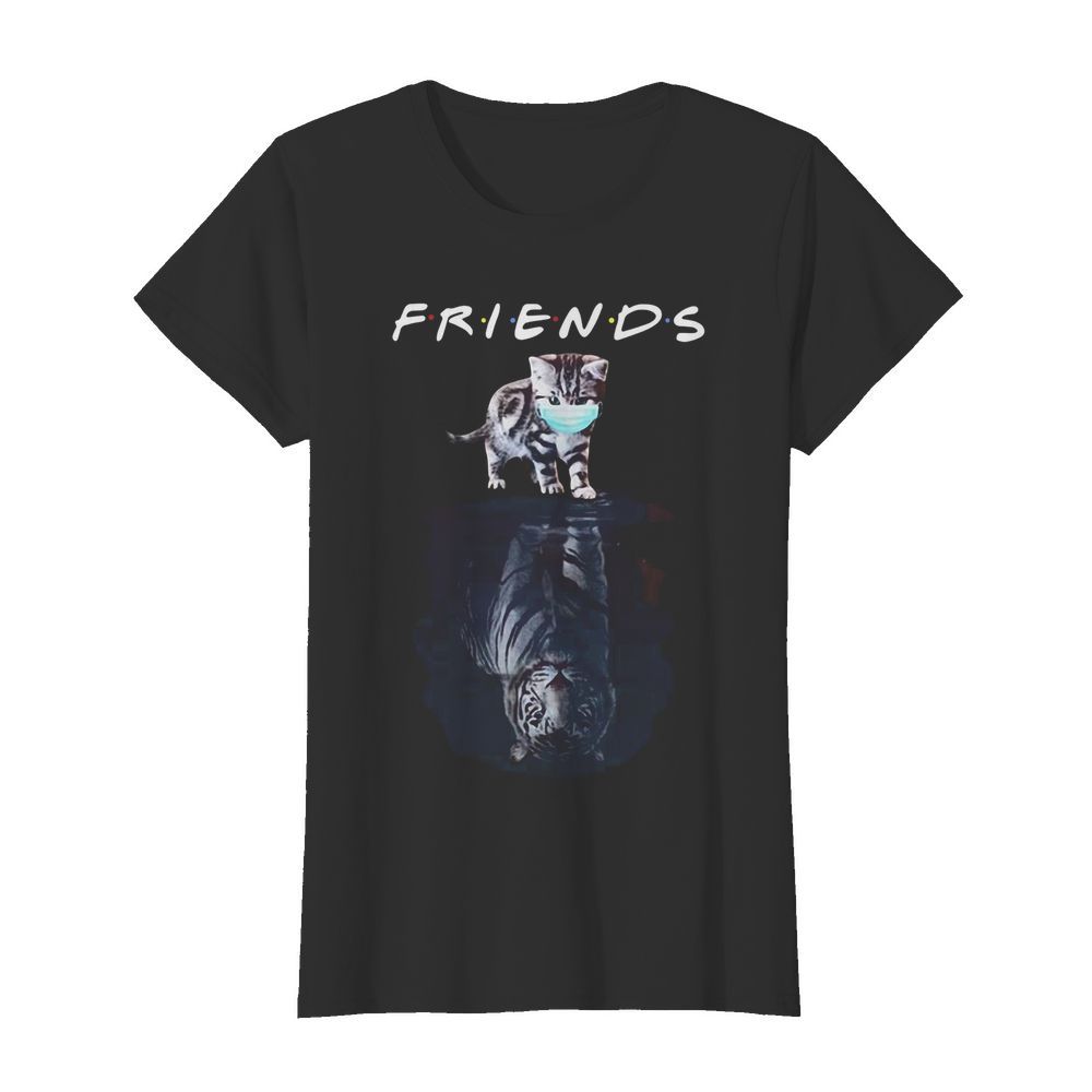 Cats Water Reflection Tigers Friends Quarantined  Classic Women's T-shirt