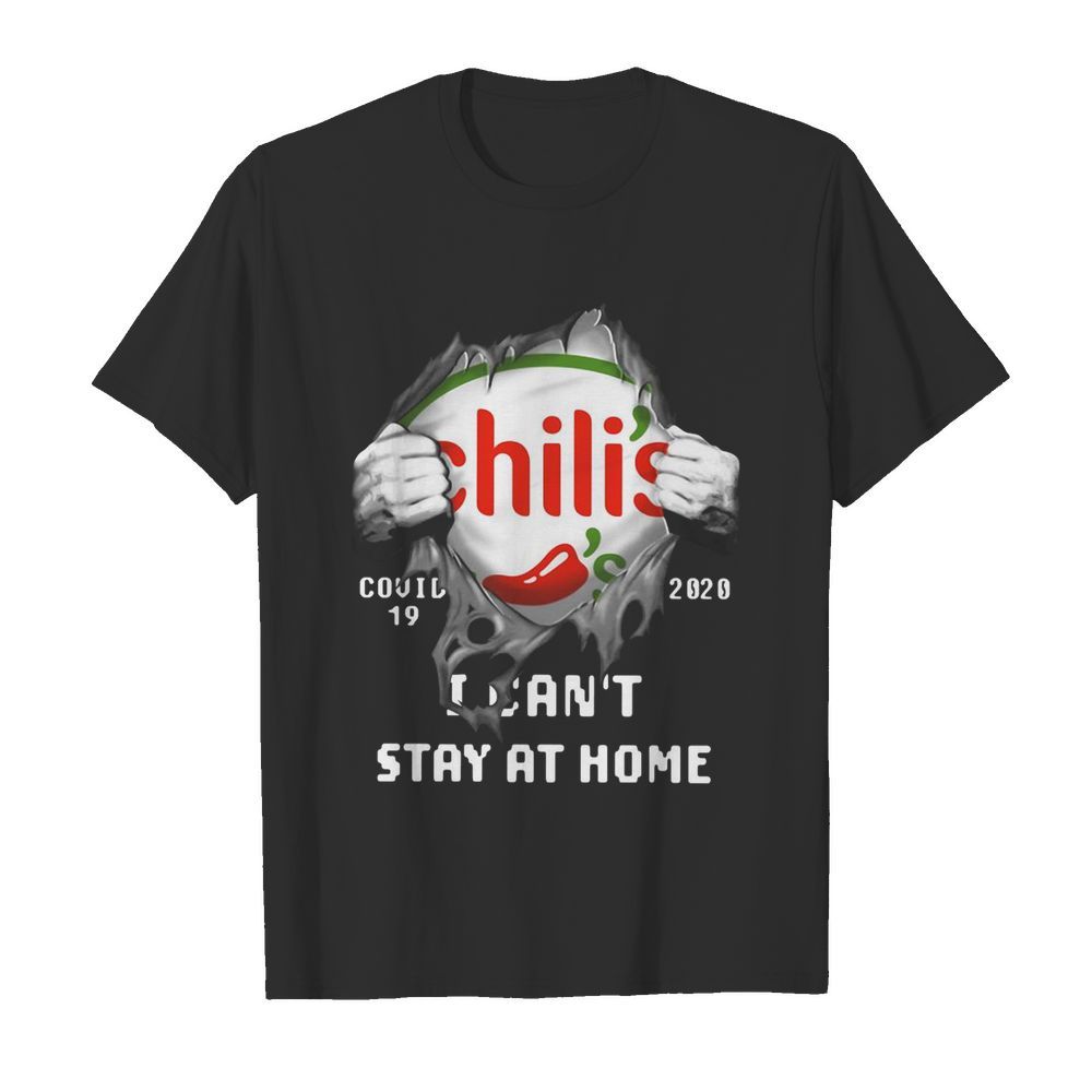 Chili’s Inside Me Covid-19 2020 I Can’t Stay At Home shirt