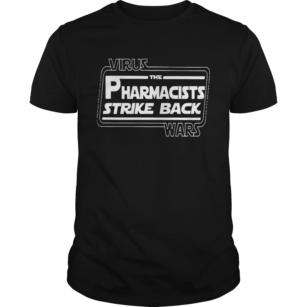 Coronavirus Wars The Pharmacists Spike Back Star Wars  Unisex