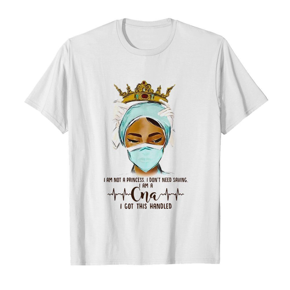 Crown doctor I am not a princess I don’t need saving I am a beat CAN i got this handled shirt