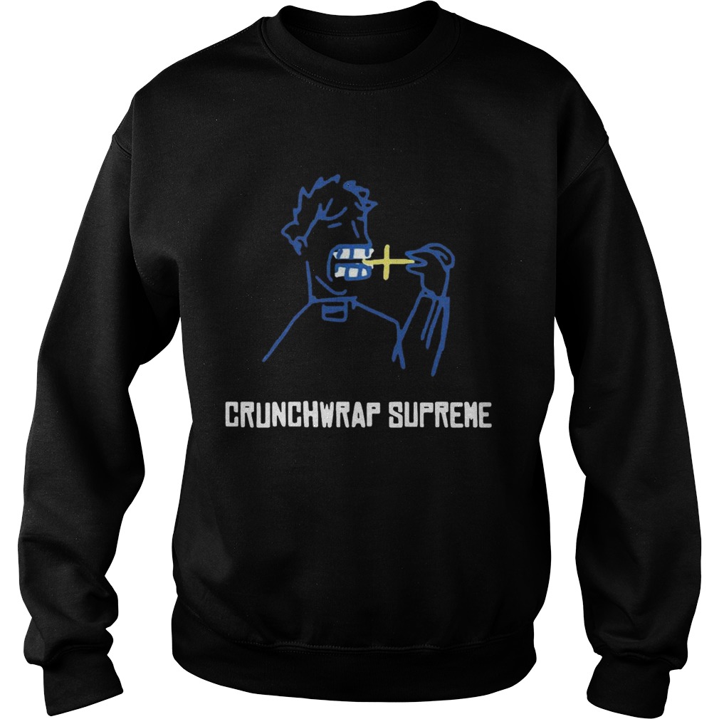 Crunchwrap Supreme  Sweatshirt